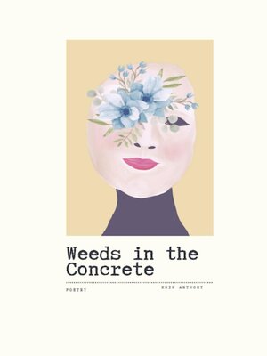 cover image of Weeds in the Concrete